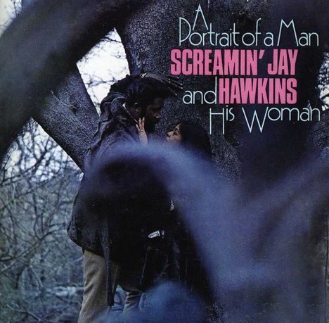 Screamin' Jay Hawkins: Portrait Of A Man &amp; His Woman, CD