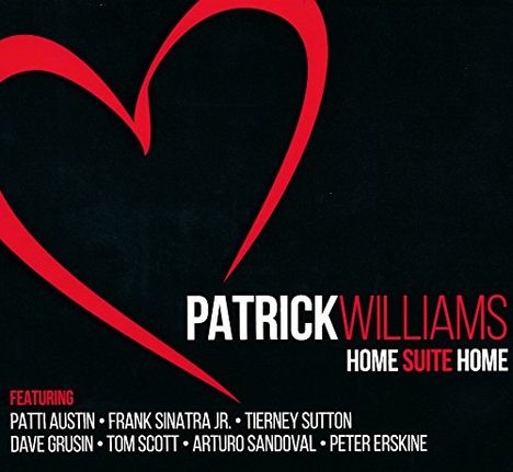 Patrick Williams (geb. 1939): Home Suite Home, CD