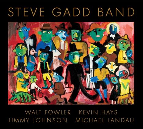 Steve Gadd (geb. 1945): Steve Gadd Band, CD