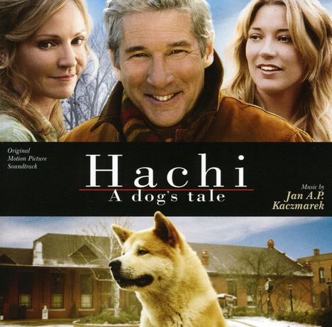 Jan A.P. Kaczmarek: Filmmusik: Hachi: A Dog's Tale (DT: Hachiko - Eine wunderbare Freundschaft), CD