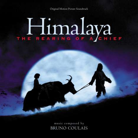 Bruno Coulais (geb. 1954): Filmmusik: Himalaya (O.S.T.), CD