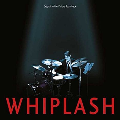 Filmmusik: Whiplash (Limited Edition), LP
