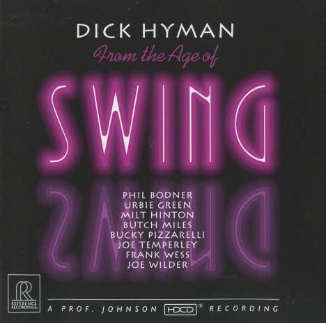 Dick Hyman (geb. 1927): From The Age Of Swing (HDCD), CD