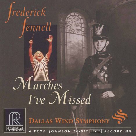 Dallas Wind Symphony - Marches I've missed, CD