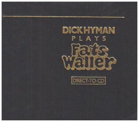 Dick Hyman (geb. 1927): Plays Fats Waller, CD