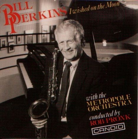 Bill Perkins (1924-2003): I Wished On The Moon, CD
