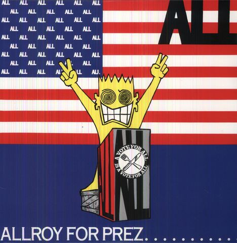 All: Allroy For Prez..., LP