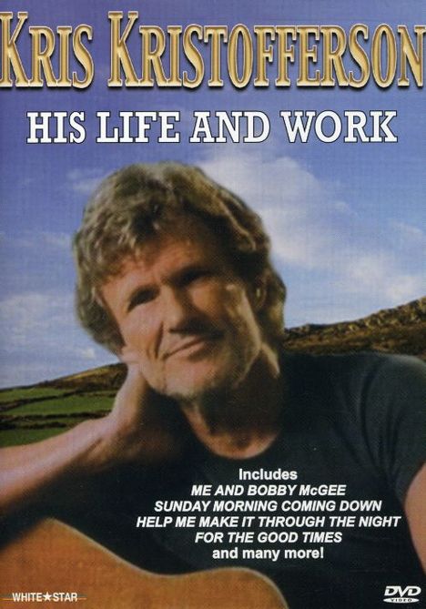 Kris Kristofferson: His Life &amp; Work (Dokumentation), DVD