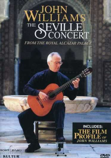 John Williams - The Seville Concert, DVD