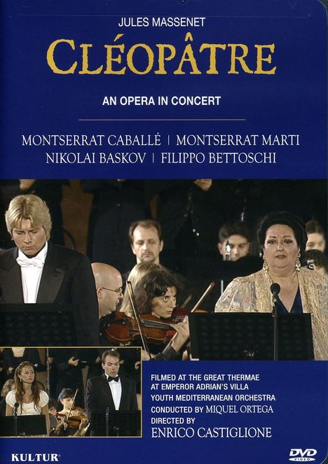 Jules Massenet (1842-1912): Cleopatre, DVD
