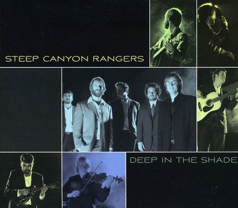 Steep Canyon Rangers: Deep In The Shade, CD
