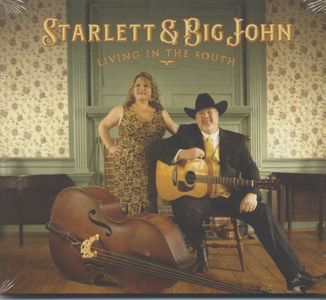 Starlett &amp; Big John: Living In The South, CD