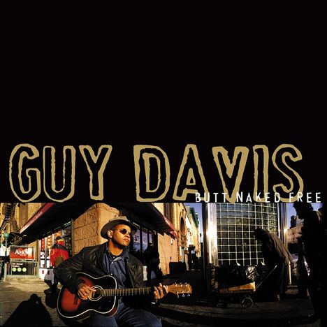 Guy Davis (geb. 1952): Butt Naked Free, CD