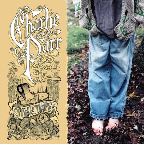 Charlie Parr: Stumpjumper, CD