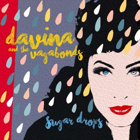 Davina &amp; The Vagabonds: Sugar Drops (Limited Edition) (Candy Colored Vinyl), LP