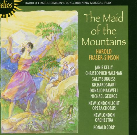 Harold Fraser-Simson (1872-1944): The Maid of the Mountains, CD