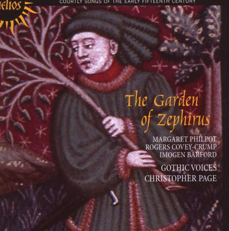 Höfische Lieder des frühen 15.Jahrhunderts - "The Garden of Zephirus", CD