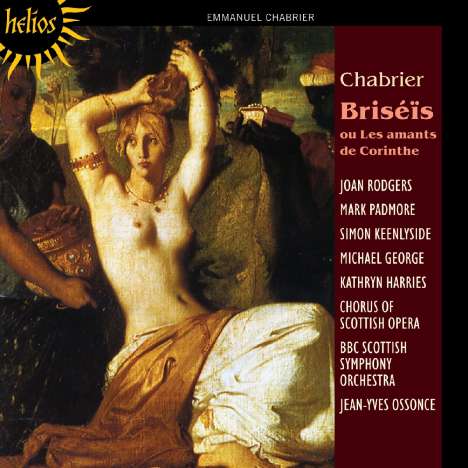 Emmanuel Chabrier (1841-1894): Briseis (unvollendete Oper/1.Akt), CD