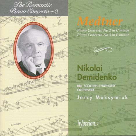 Nikolai Medtner (1880-1951): Klavierkonzerte Nr.2 &amp; 3, CD
