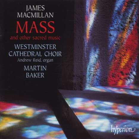 James MacMillan (geb. 1959): Mass, CD