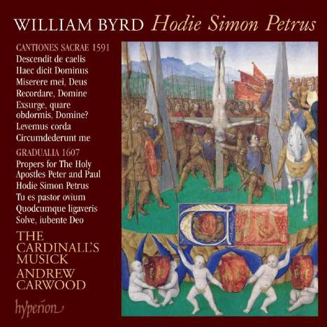 William Byrd (1543-1623): The Byrd Edition 11 - Hodie Simon Petrus (Cantiones Sacrae 1591), CD