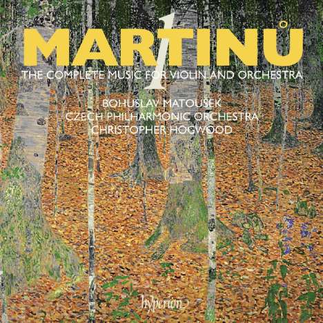Bohuslav Martinu (1890-1959): Sämtliche Werke für Violine &amp; Orchester Vol.1, CD