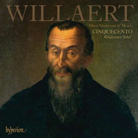 Adrian Willaert (1490-1562): Missa Mente tota, CD