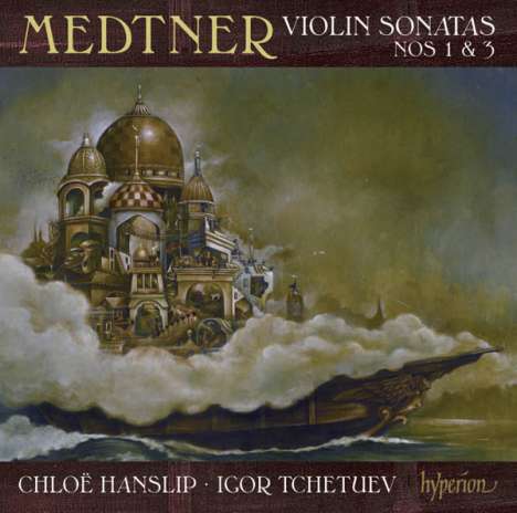 Nikolai Medtner (1880-1951): Sonaten für Violine &amp; Klavier Nr.1 &amp; 3, CD