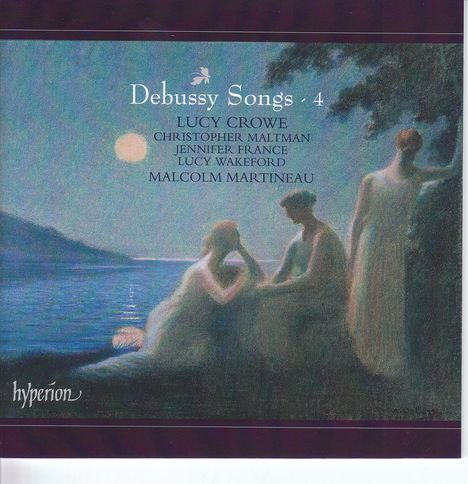 Claude Debussy (1862-1918): Lieder Vol.4, CD