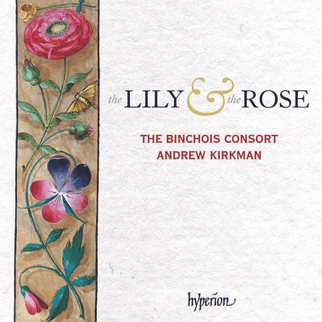 The Lily and the Rose - Adoration of the Virgin in Sound &amp; Stone, CD
