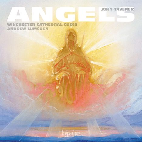 John Tavener (1944-2013): Chorwerke "Angels", CD