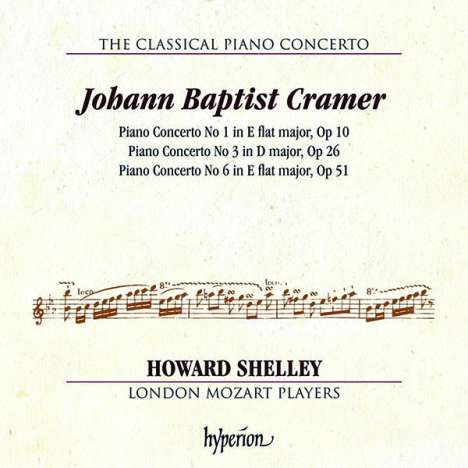 Johann Baptist Cramer (1771-1858): Klavierkonzerte Nr.1,3,6, CD