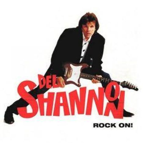 Del Shannon: Rock On!, CD