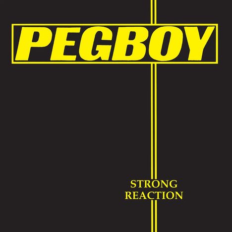 Text: "PEGBOY" und "STRONG REACTION" in Gelb auf schwarzem Hintergrund. Oben mittig angeordnet, unten zentriert.