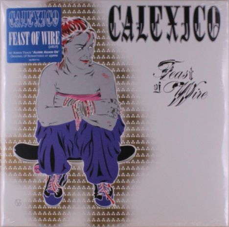 Texte: "CALEXICO", "FEAST OF WIRE". Illustration: Frau sitzt auf Skateboard, bunte Kleidung.