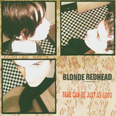 Blonde Redhead: Fake Can Be Just As Good, CD