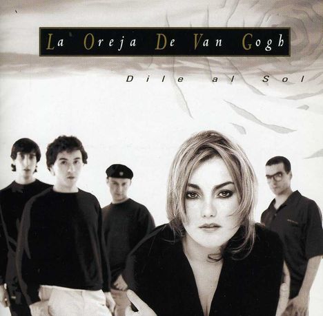 La Oreja De Van Gogh: Dile Al Sol, CD