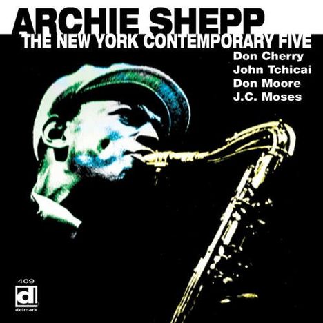 Archie Shepp (geb. 1937): New York Contemporary Five, CD