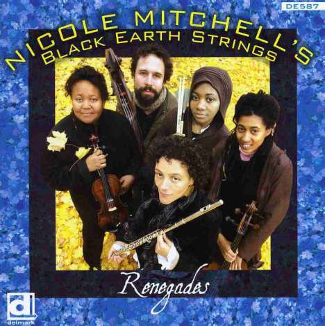 Nicole Mitchell (geb. 1967): Renegades, CD