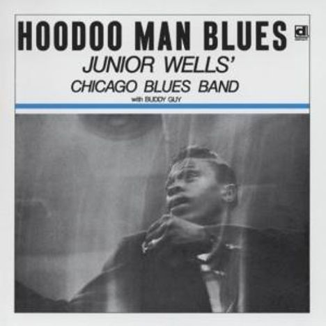 Junior Wells: Hoodoo Man Blues, CD