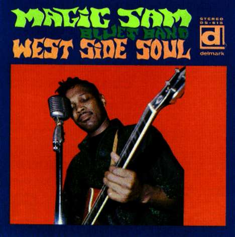 Magic Sam (Samuel Maghett): West Side Soul (Digipack), CD