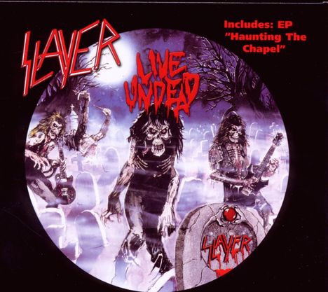 Slayer: Live Undead/Haunting The Chapel, CD