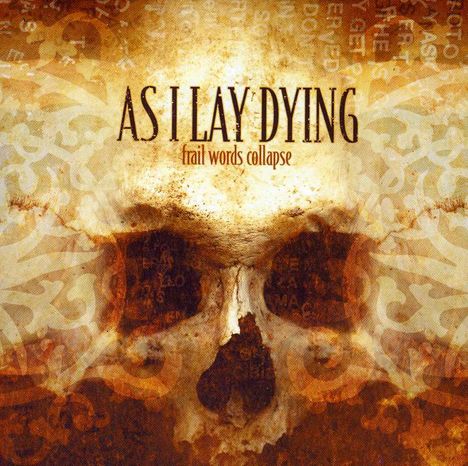 As I Lay Dying: Frail Words Collapse, CD