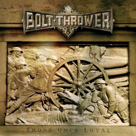 Bolt Thrower: Those Once Loyal (Reissue) (Limited Collector's Edition) (Yellow Ochre Marbled Vinyl), LP