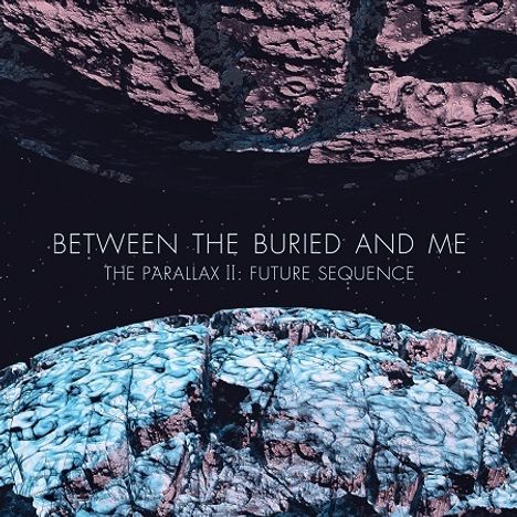 Between The Buried And Me: The Parallax II: Future Sequence (Limited Edition Digibook), CD