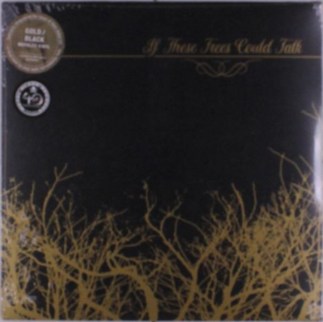 If These Trees Could Talk: If These Trees Could Talk (remastered) (Limited Edition) (Gold/Black Marbled Vinyl), LP