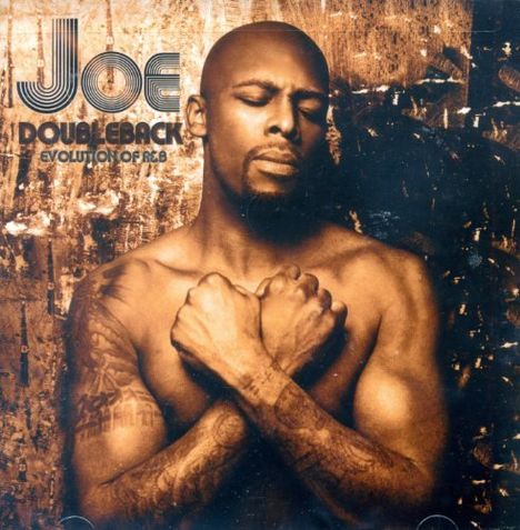 JOE: Doubleback: Evolution Of R&B, CD