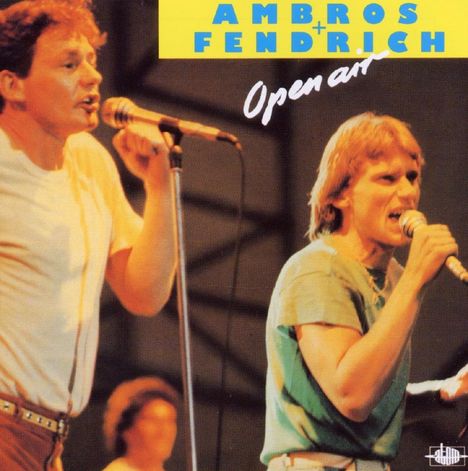 Wolfgang Ambros &amp; Rainhard Fendrich: Open Air:  Wiener Weststadion 1983, CD