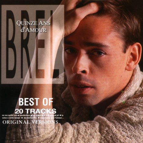 Jacques Brel (1929-1978): Quinze Ans D´Amour, CD