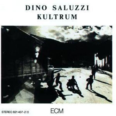 Dino Saluzzi (geb. 1935): Kultrum, CD